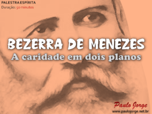 Bezerra de Menezes - A caridade em dois planos (capa)